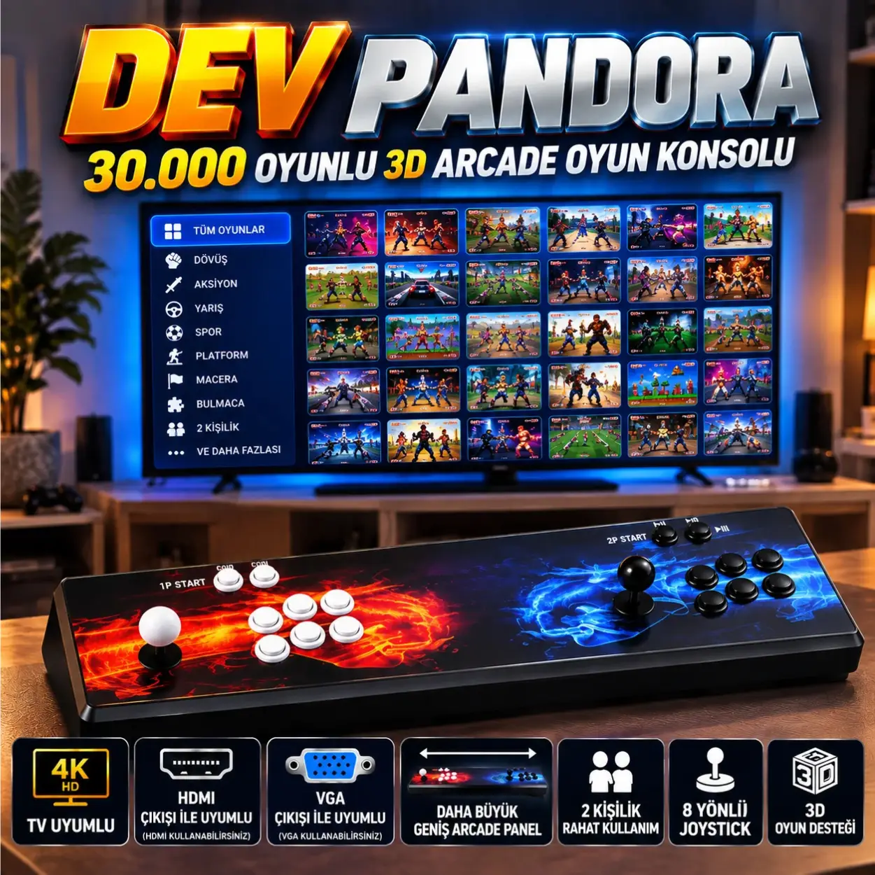 DEV PANDORA 30.000 Oyunlu 3D PRO Arcade Konsol 2 Kişilik Geniş Panel HDMI & VGA Çıkışlı